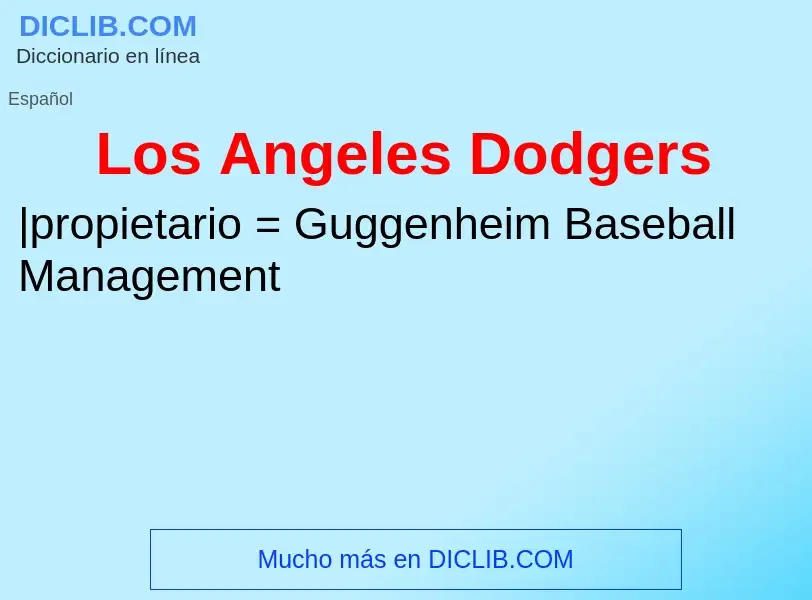 Что такое Los Angeles Dodgers - определение