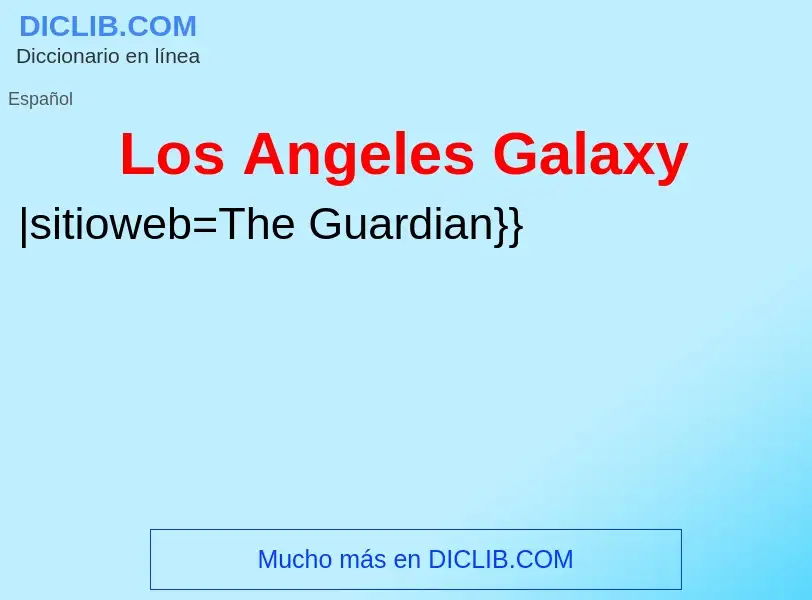 Что такое Los Angeles Galaxy - определение