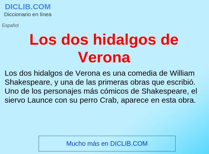 ¿Qué es Los dos hidalgos de Verona? - significado y definición