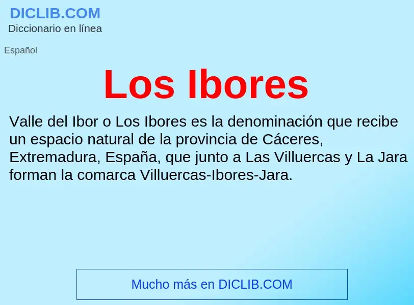 What is Los Ibores - meaning and definition