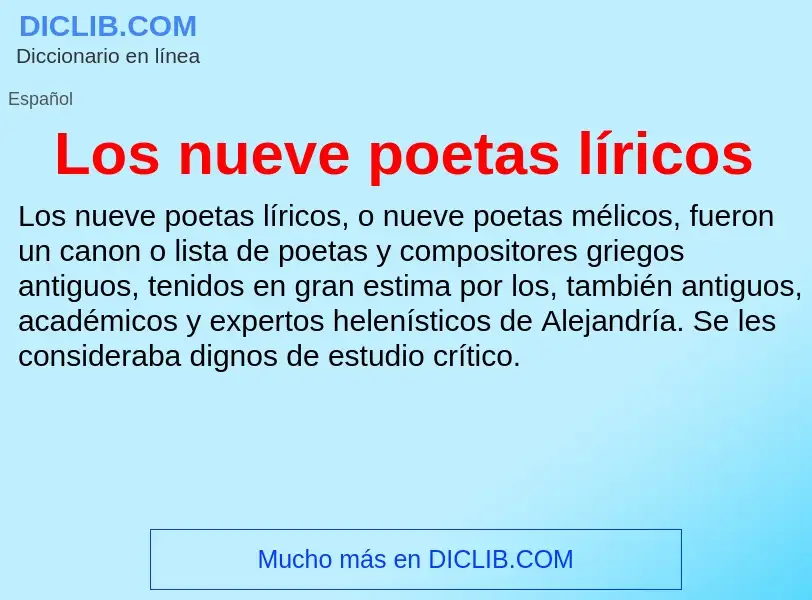 Che cos'è Los nueve poetas líricos - definizione