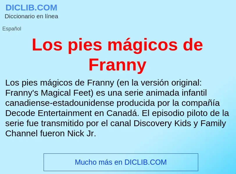 Что такое Los pies mágicos de Franny - определение