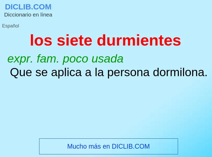 Wat is los siete durmientes - definition