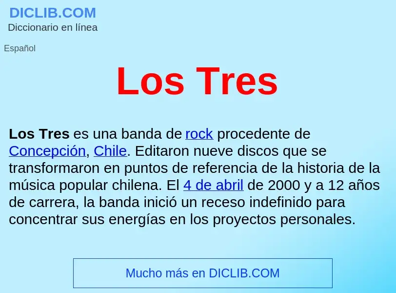 ¿Qué es Los Tres ? - significado y definición