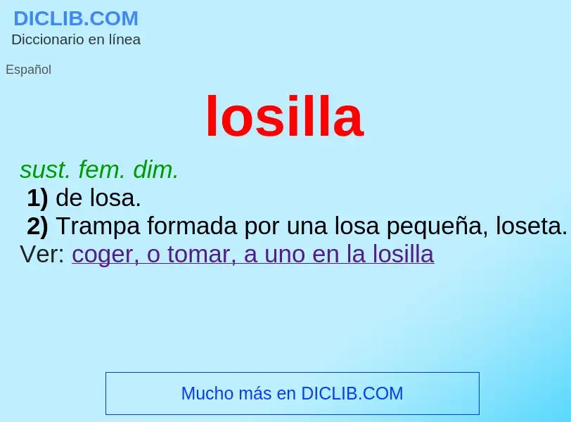 What is losilla - meaning and definition