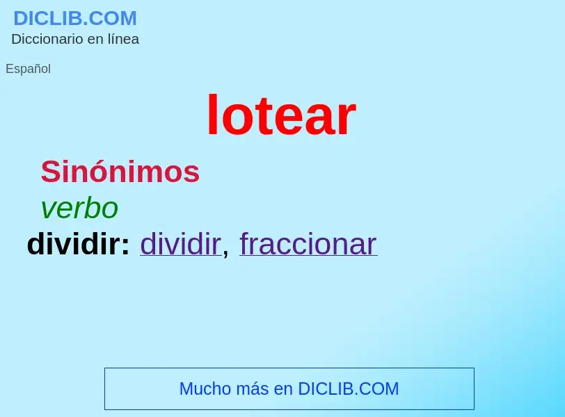 What is lotear - meaning and definition