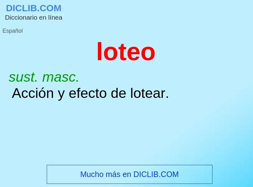 What is loteo - meaning and definition