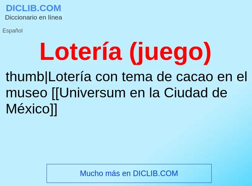 What is Lotería (juego) - meaning and definition