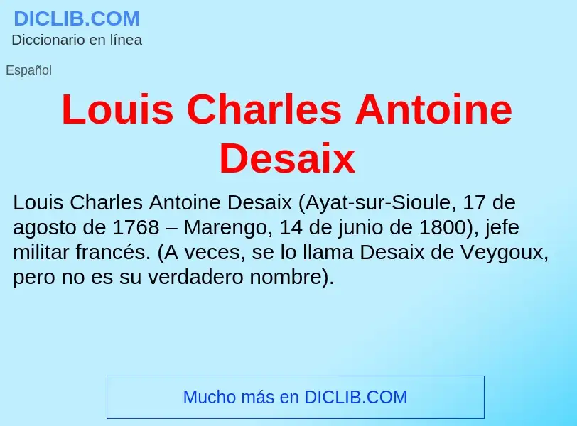 Qu'est-ce que Louis Charles Antoine Desaix - définition