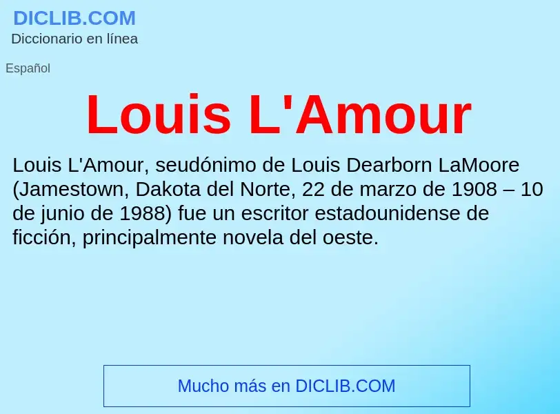 O que é Louis L'Amour - definição, significado, conceito