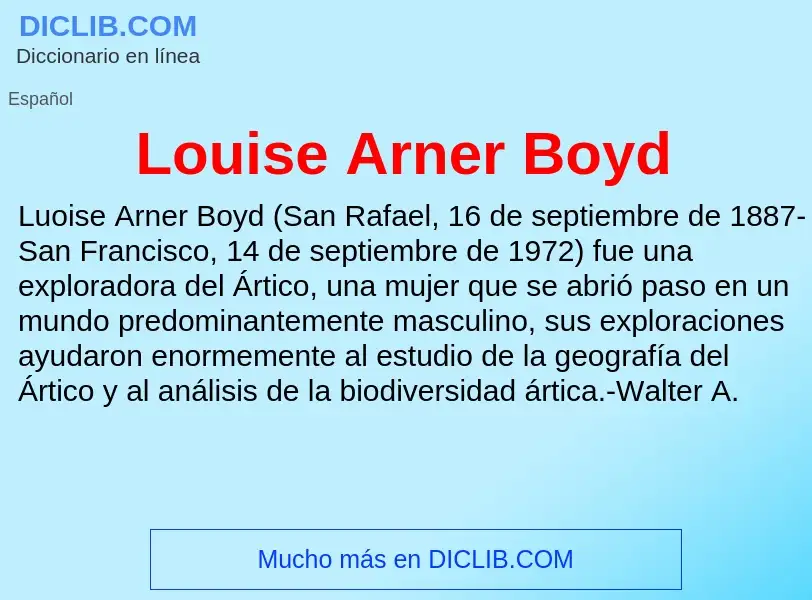 Что такое Louise Arner Boyd - определение