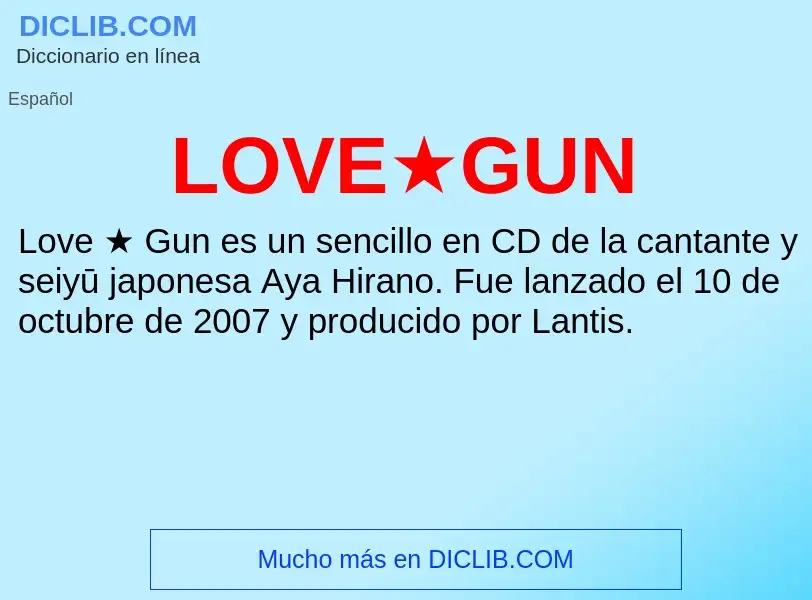 What is LOVE★GUN - definition