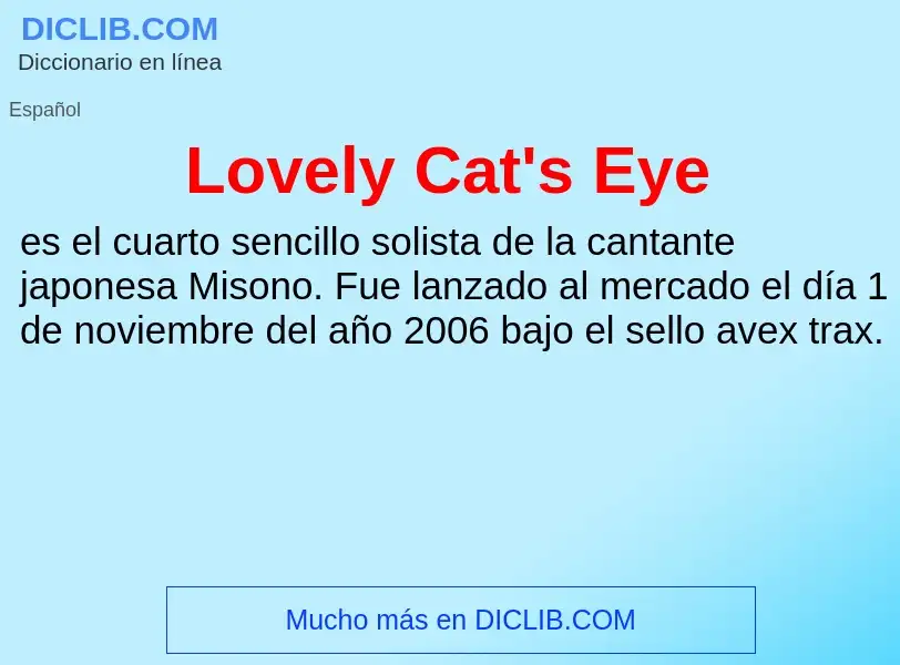 Was ist Lovely Cat's Eye - Definition