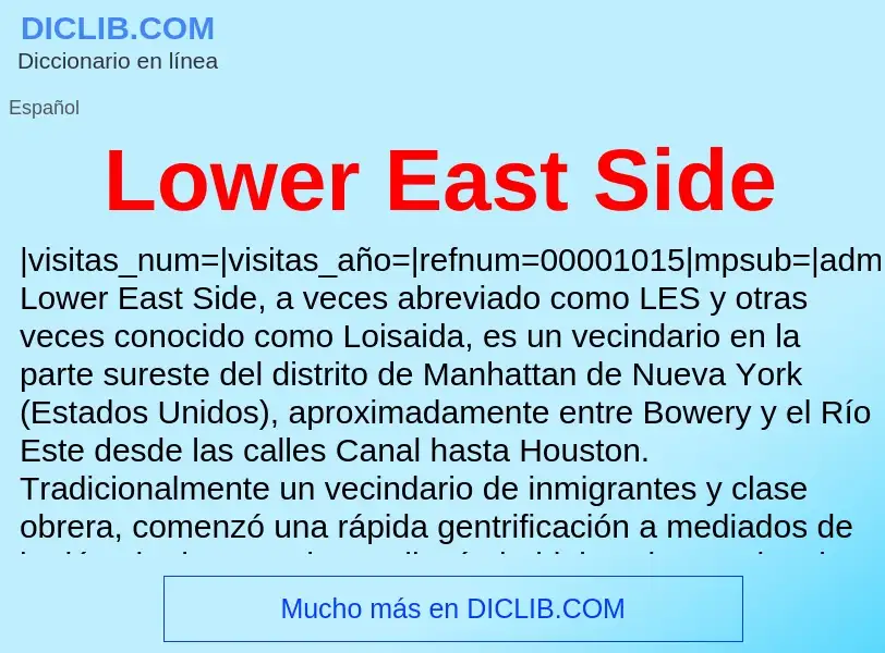 ¿Qué es Lower East Side? - significado y definición