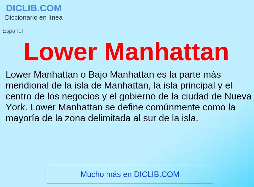 ¿Qué es Lower Manhattan? - significado y definición