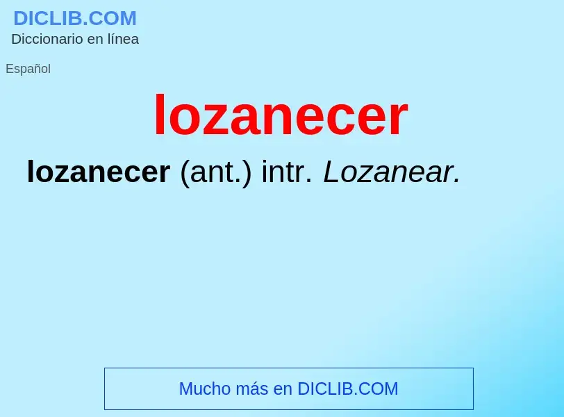 What is lozanecer - meaning and definition