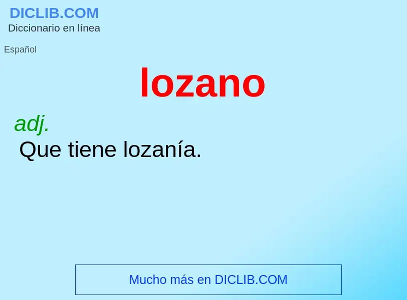 What is lozano - meaning and definition