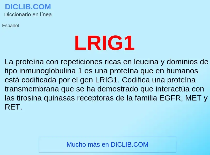 What is LRIG1 - definition