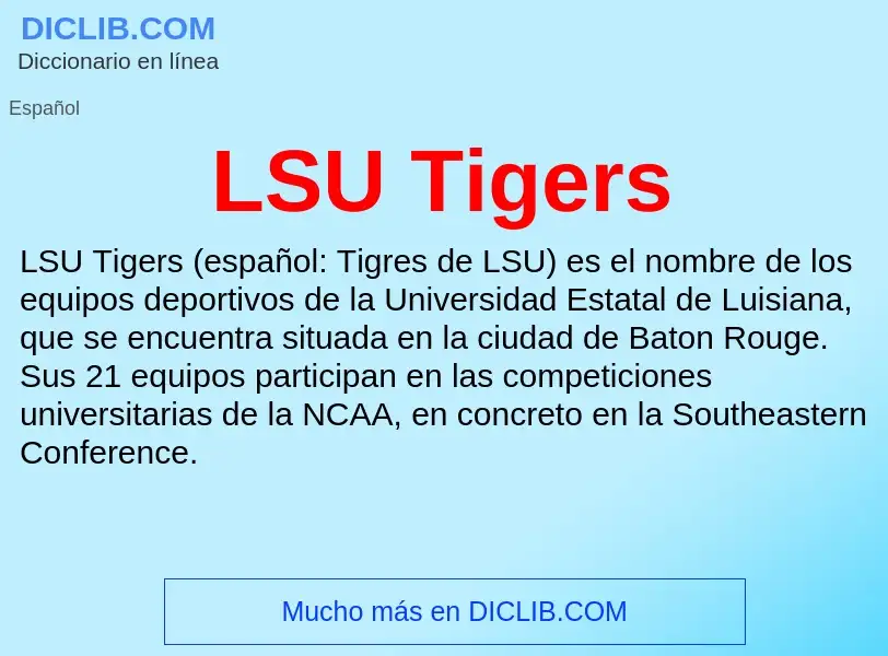 O que é LSU Tigers - definição, significado, conceito