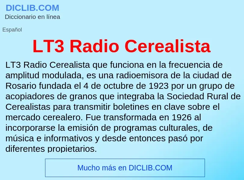 O que é LT3 Radio Cerealista - definição, significado, conceito