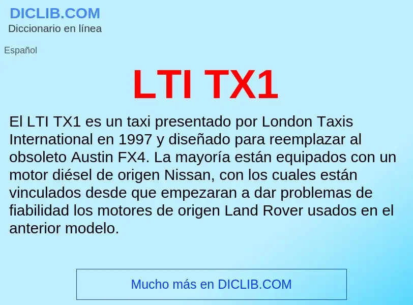 What is LTI TX1 - definition