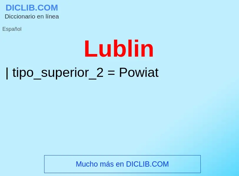 What is Lublin - meaning and definition