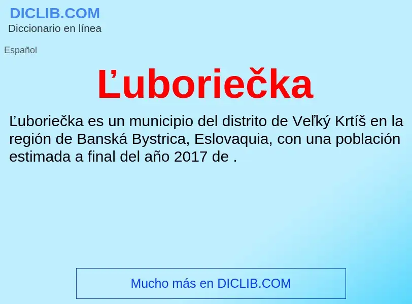 Wat is Ľuboriečka - definition