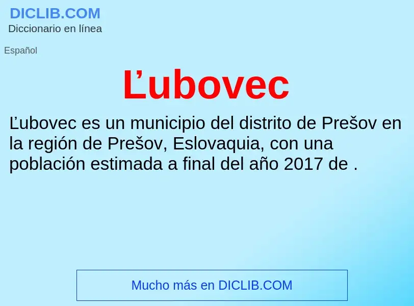 Qu'est-ce que Ľubovec - définition