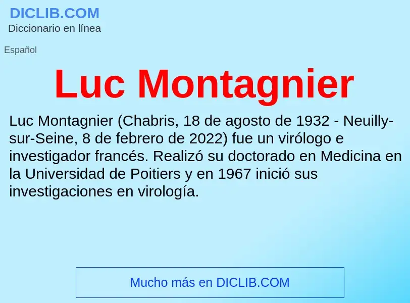 ¿Qué es Luc Montagnier? - significado y definición