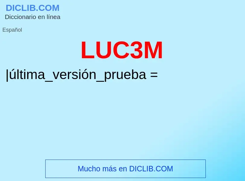 What is LUC3M - definition