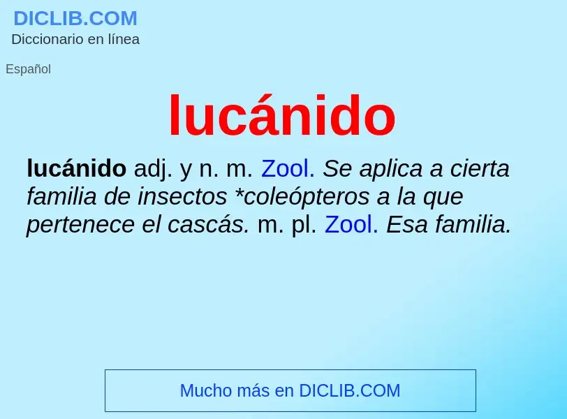 What is lucánido - meaning and definition