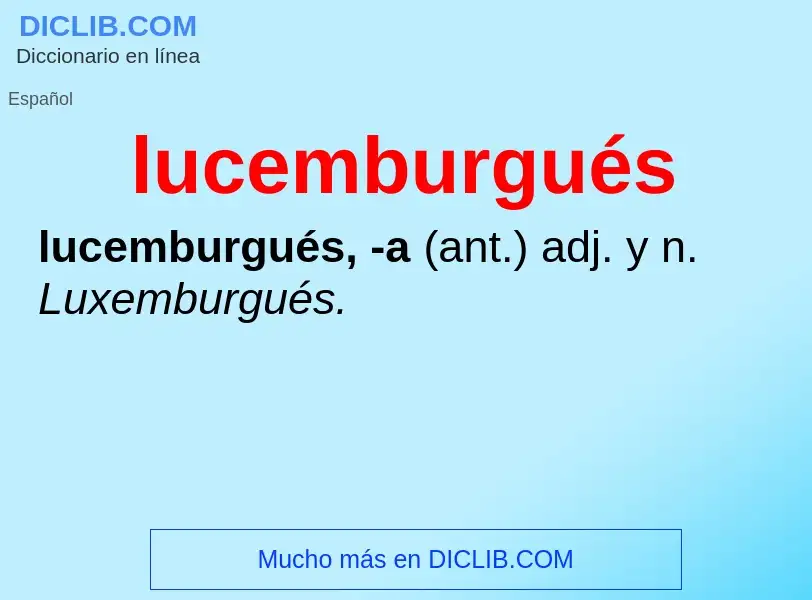 What is lucemburgués - meaning and definition