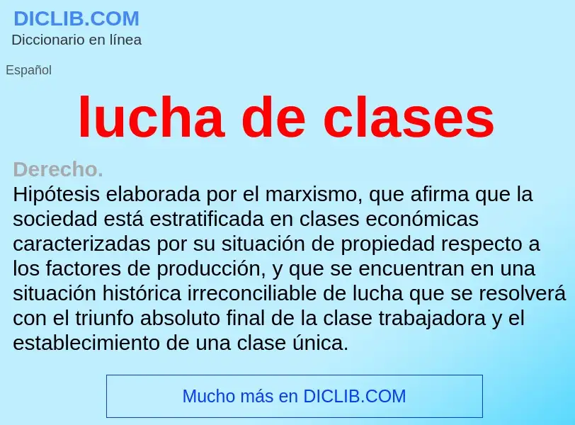 Was ist lucha de clases - Definition