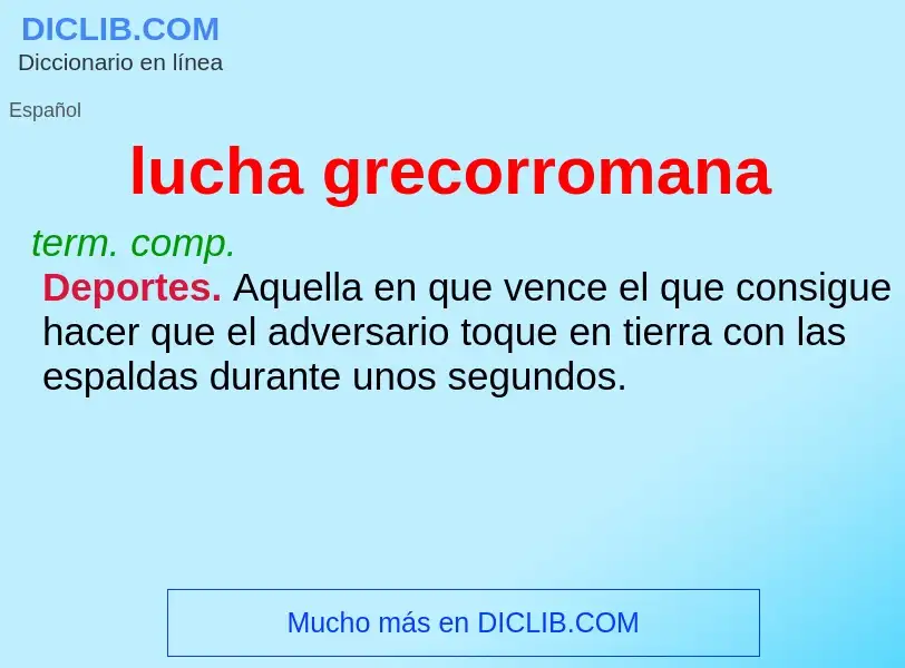 What is lucha grecorromana - definition