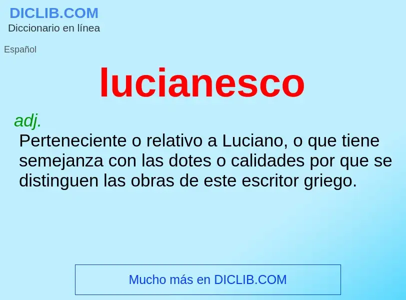 What is lucianesco - meaning and definition