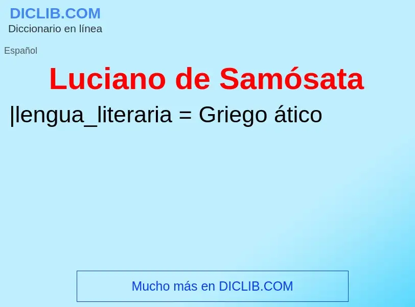 ¿Qué es Luciano de Samósata? - significado y definición