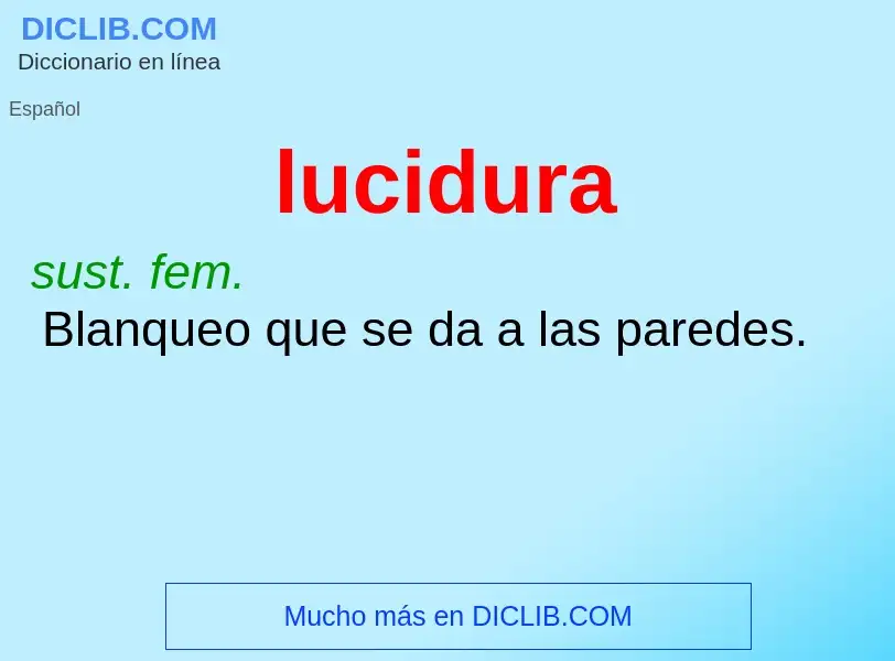 What is lucidura - meaning and definition