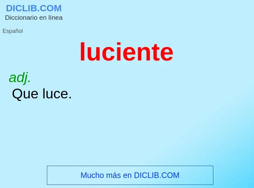 What is luciente - definition