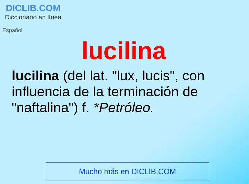 What is lucilina - meaning and definition