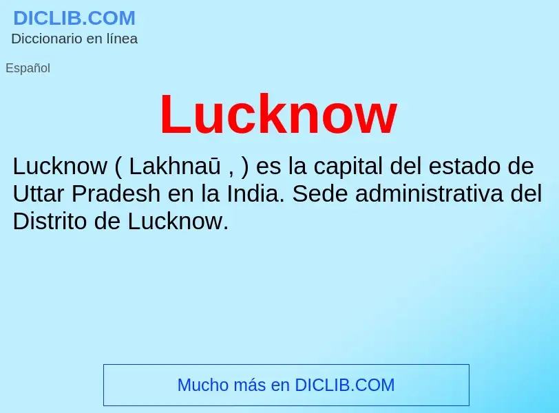 ¿Qué es Lucknow? - significado y definición