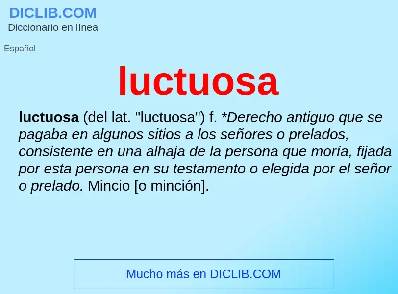 What is luctuosa - meaning and definition