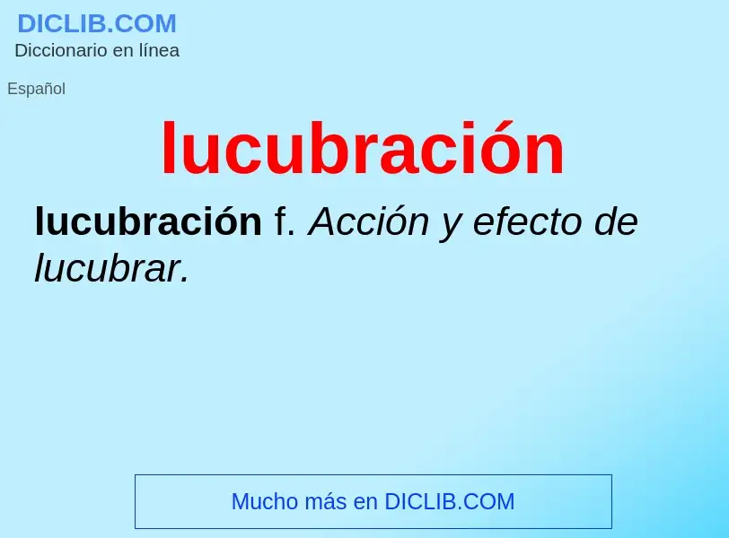 What is lucubración - definition