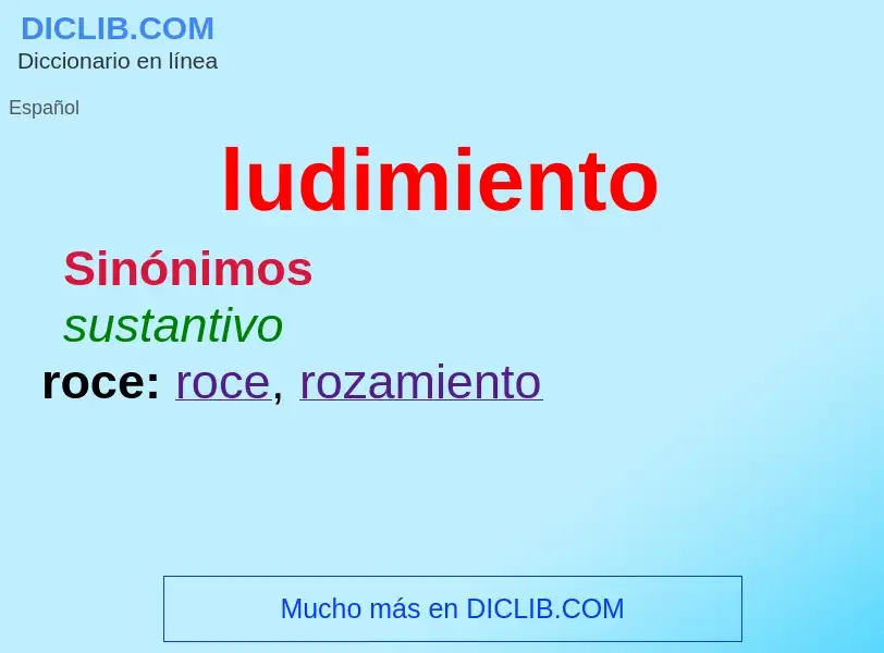 What is ludimiento - meaning and definition