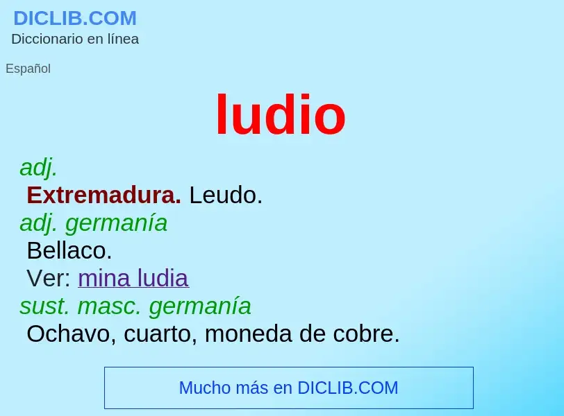 What is ludio - meaning and definition