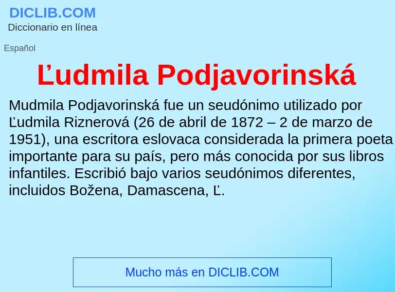 Was ist Ľudmila Podjavorinská - Definition