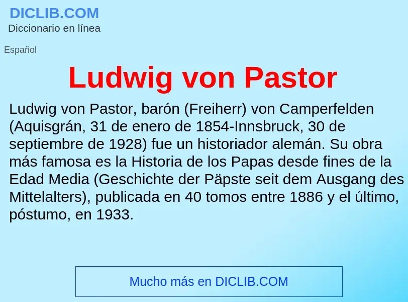 Что такое Ludwig von Pastor - определение