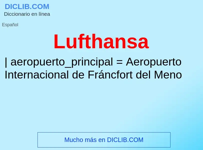 ¿Qué es Lufthansa? - significado y definición