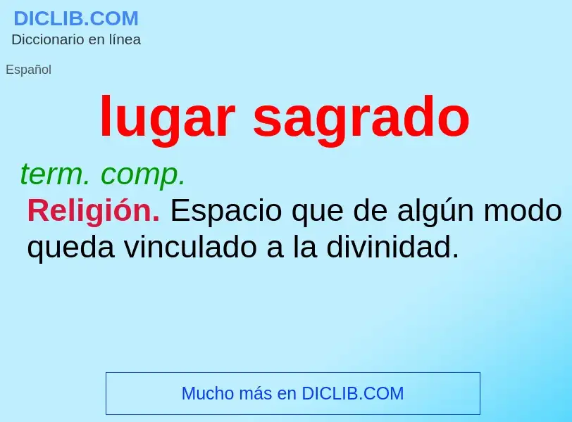 What is lugar sagrado - meaning and definition