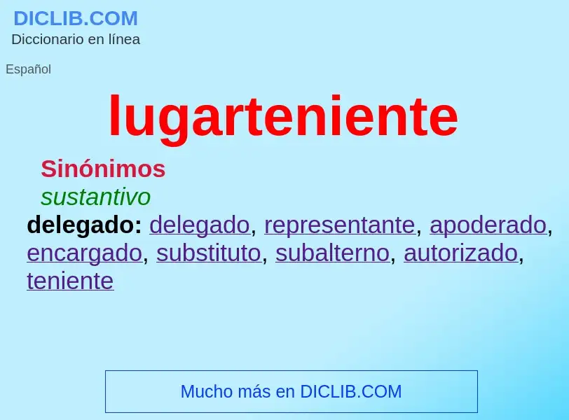 Che cos'è lugarteniente - definizione