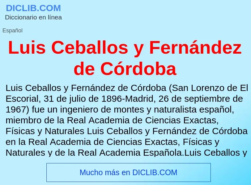 ¿Qué es Luis Ceballos y Fernández de Córdoba? - significado y definición